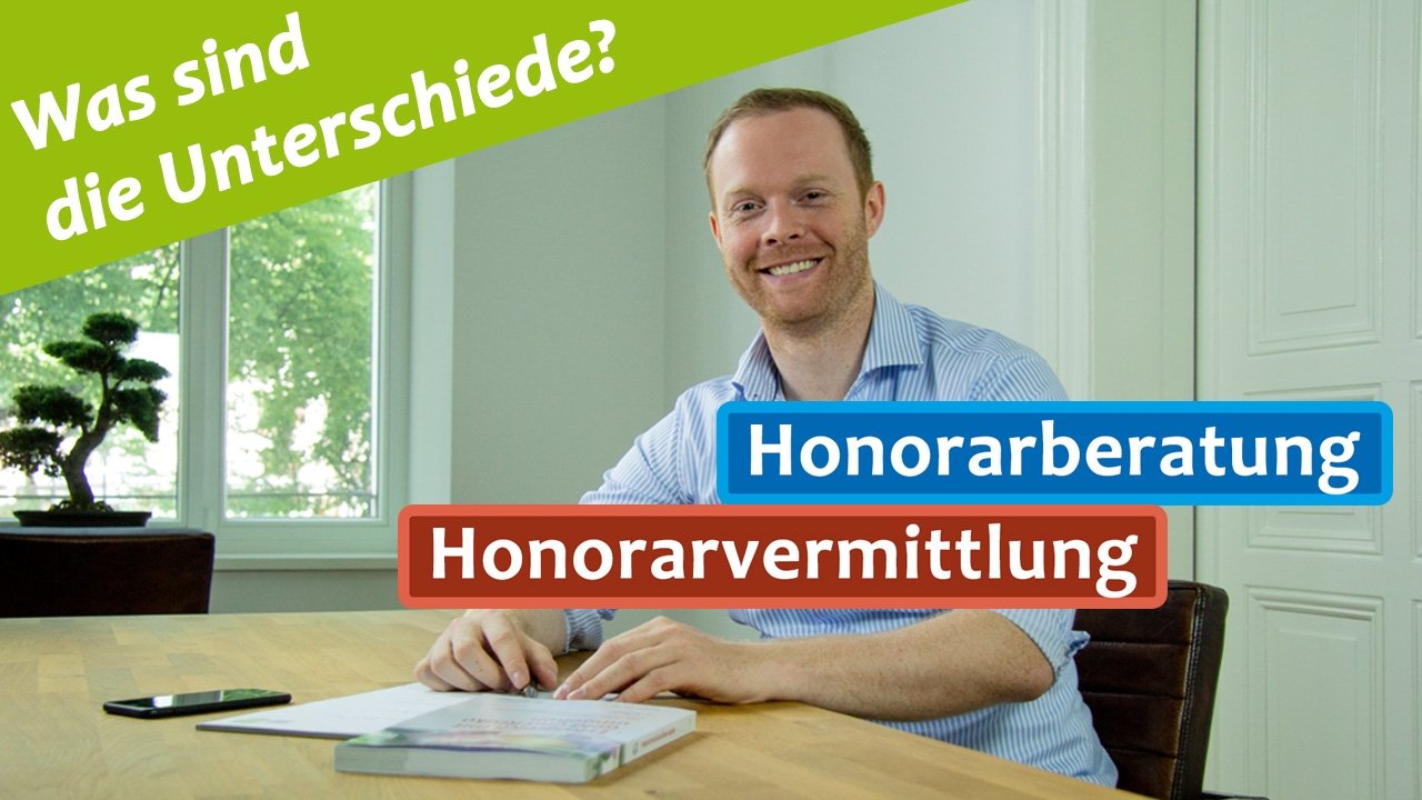 Honorarberatung oder Honorarvermittlung - Wo liegt eigentlich der Unterschied