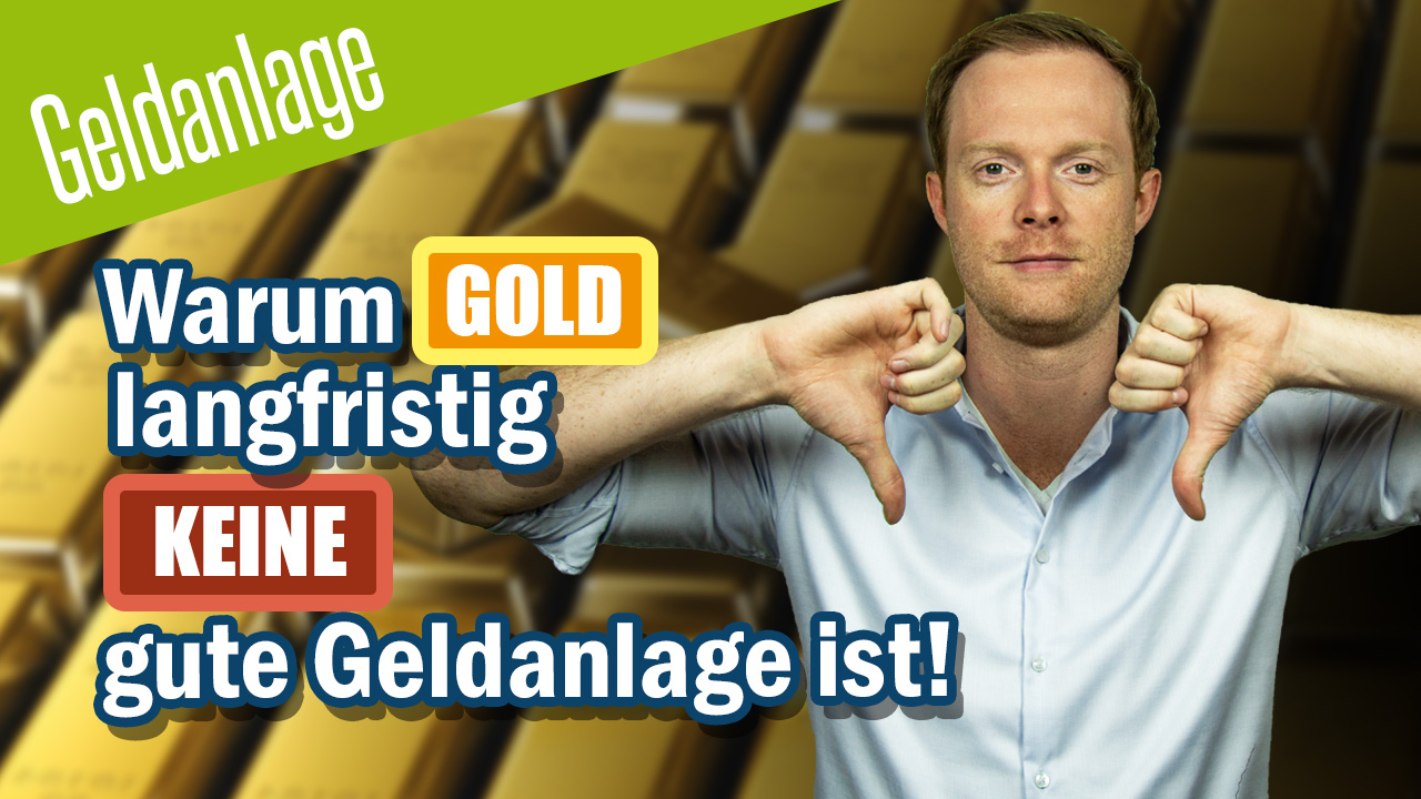 Warum Gold langfristig keine gute Geldanlage ist - wir erklären es dir