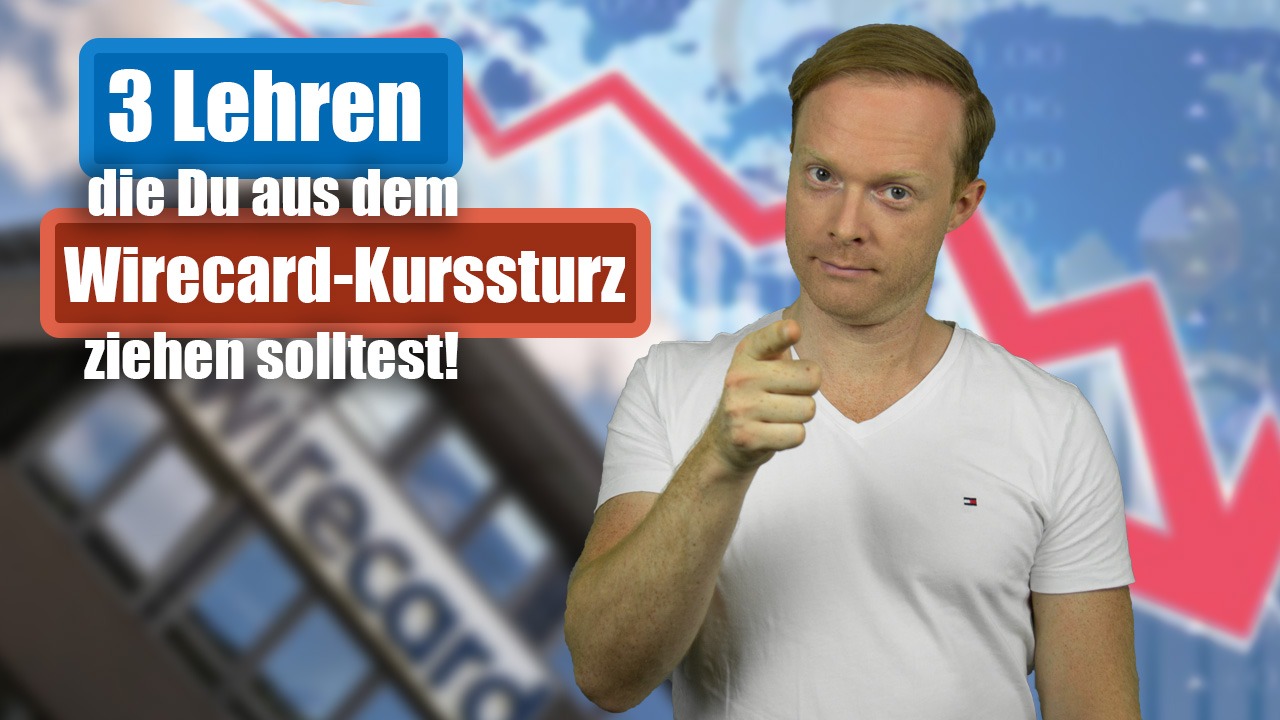 3 Lehren, die du aus dem Wirecard-Kurssturz ziehen solltest_Thumbnail